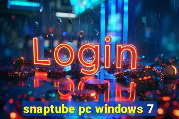 snaptube pc windows 7